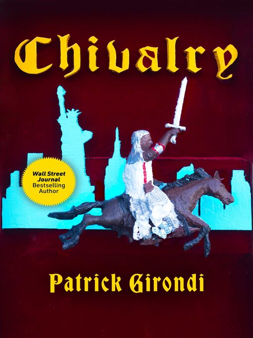 Title details for Chivalry by Patrick Girondi - Available